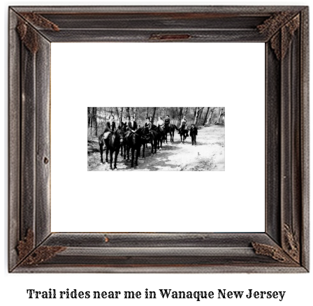 trail rides near me in Wanaque, New Jersey